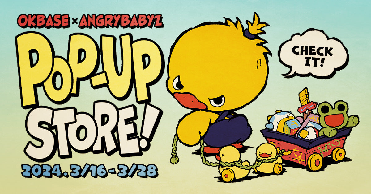 POP UP AngryBabyz
開催!